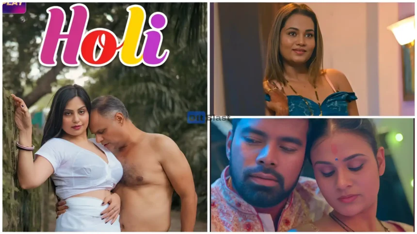 Holi Kahani Play WebSeries