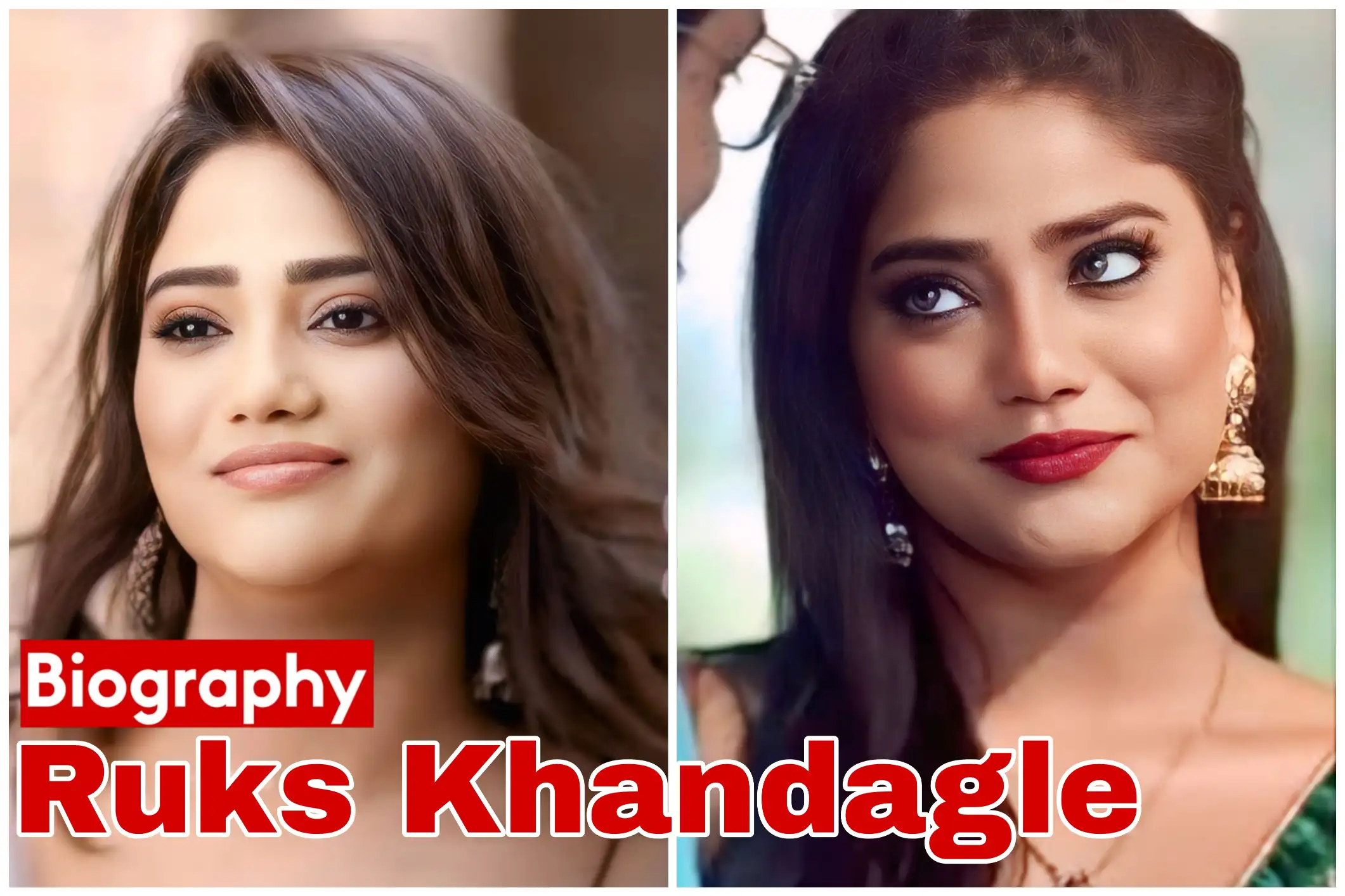 Ruks Khandagale Biography