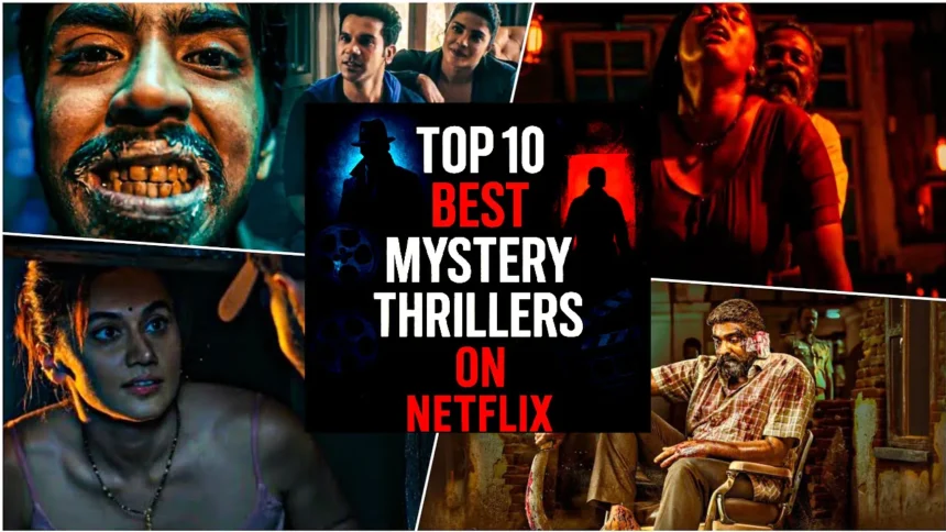 Top 10 Indian Thriller Movies on Netflix in 2025