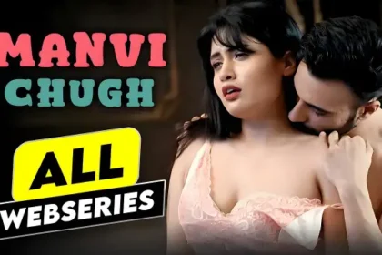 Manvi Chugh All Web Series