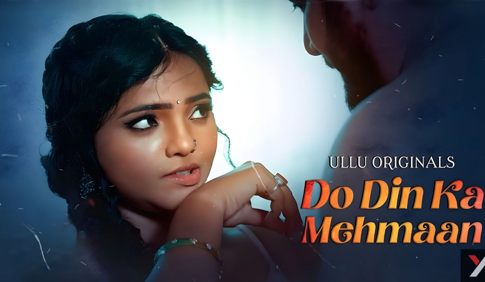 Do Din Ka Mehmaan Webseries