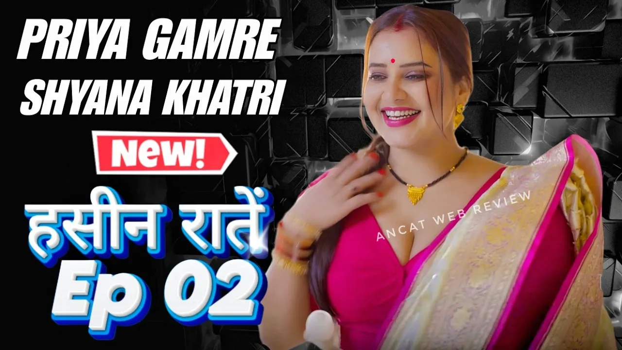 Haseen Raaten Web Series Review 2025 | Official Trailer Part 2 Explained | Priya Gamre Starcast
