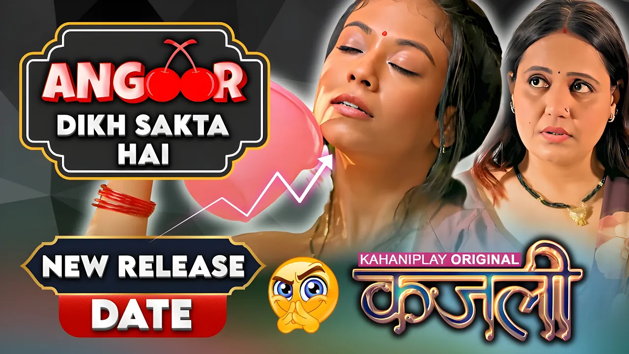 Kajli Hot Web Series Soni Jha Download & Watch – Kahaniplay Bold Scenes & Cast Highlights