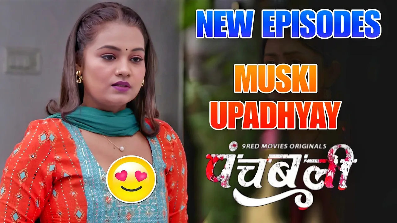 Panchbali Web Series Episode 7-8 | Muski Upadhyay 9 Red Movies Bold Crime Thriller Review