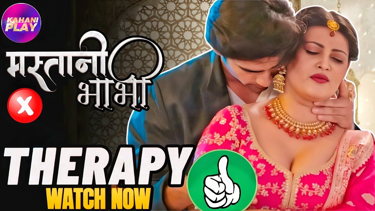 Therapy Web Series Kahaniplay Update: Mastani Bhabhi Is Missing Poster, Release Date Problem?
