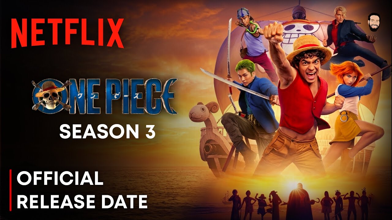 One Piece Season 3 Release Date Netflix 2027: Trailer, Alabasta Arc, Filming Update & Episodes Hindi