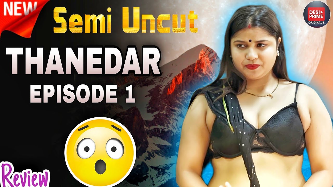 Thanedar Web Series Ep 01 | Desi Prime Original Web Series Poonam Verma Semi Uncut