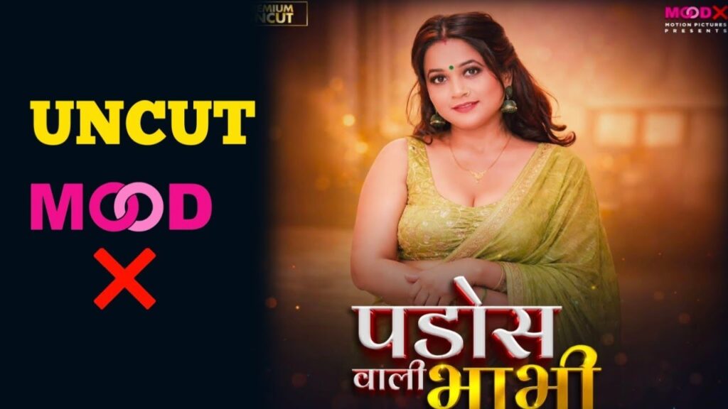 pados-wali-bhabhi-official-trailer-review-moodx-app-upcoming-web-series-release-date